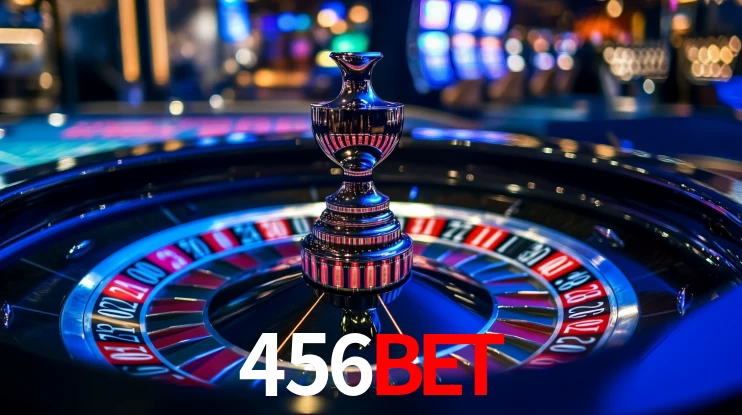 456bet: Jogos de Caça-Níqueis-Altas Recompensas, Roleta-Velocidade, Blackjack-Desafios Máximos